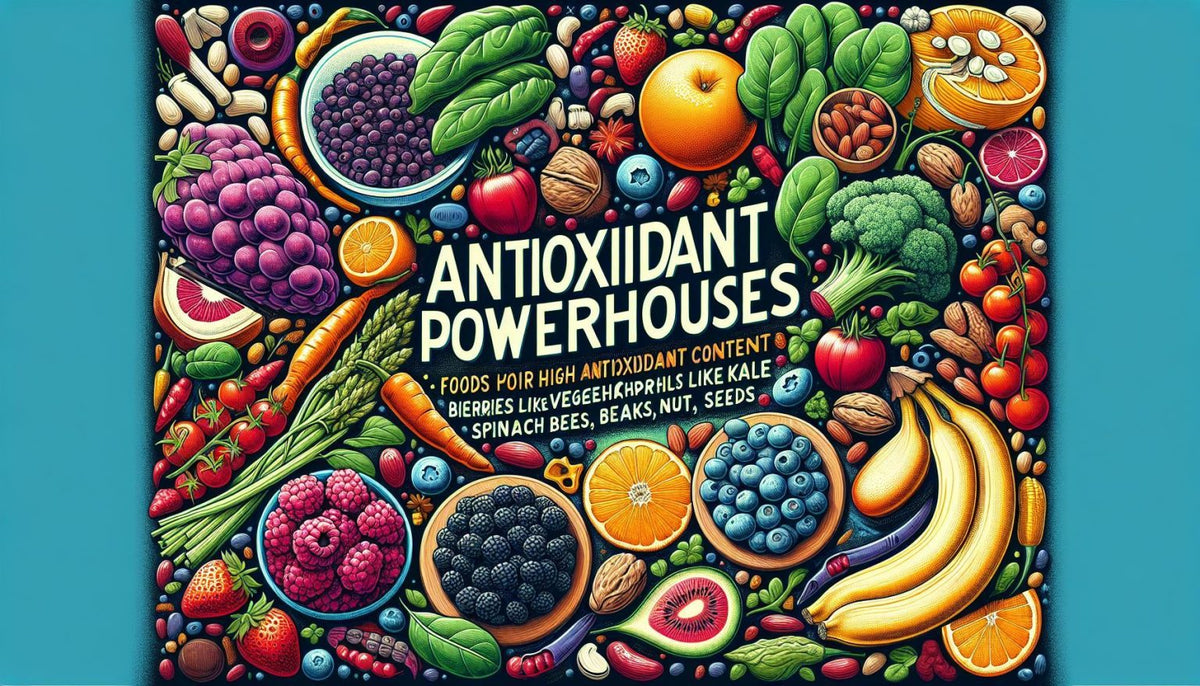 Exploring the Antioxidant Powerhouses for a Healthier You