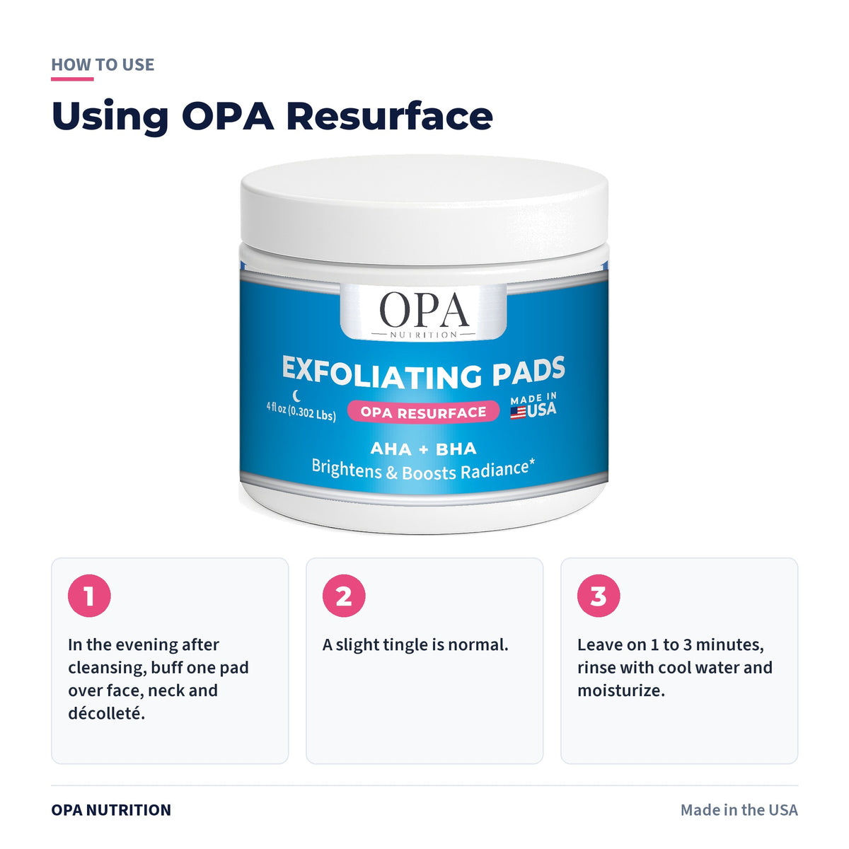 OPA Resurface Exfoliating Pads how to use