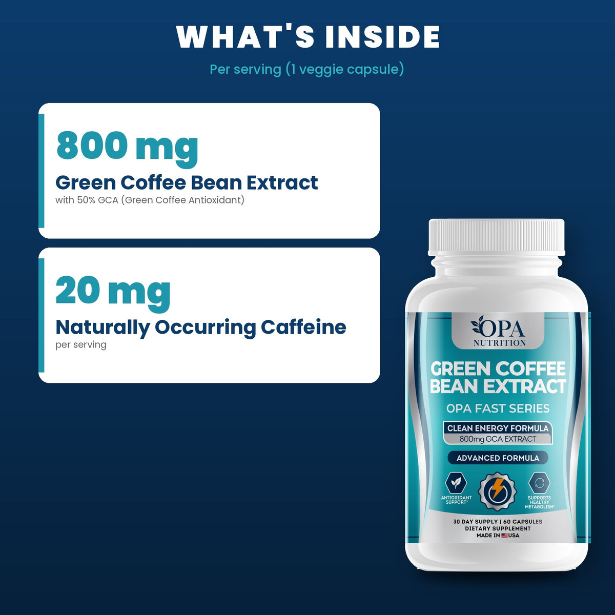 OPA Nutrition Green Coffee Bean Extract key ingredients: 800 mg green coffee bean extract