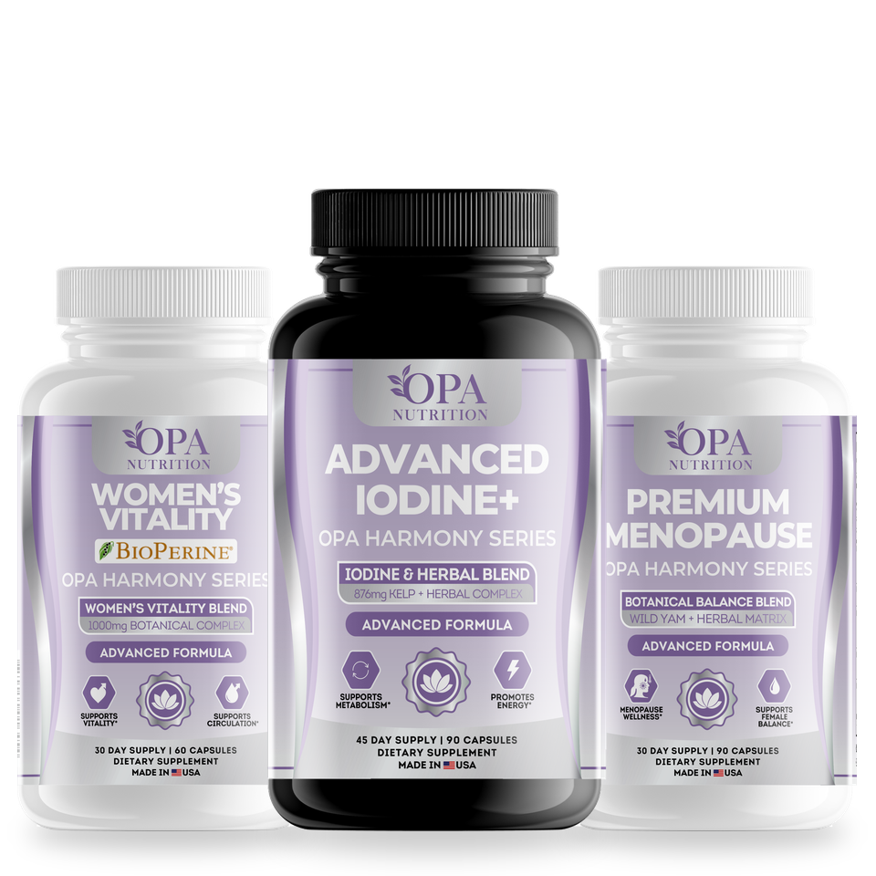 OPA Harmony Series women's supplements: Women's Vitality, Advanced Iodine+ and Premium Menopause