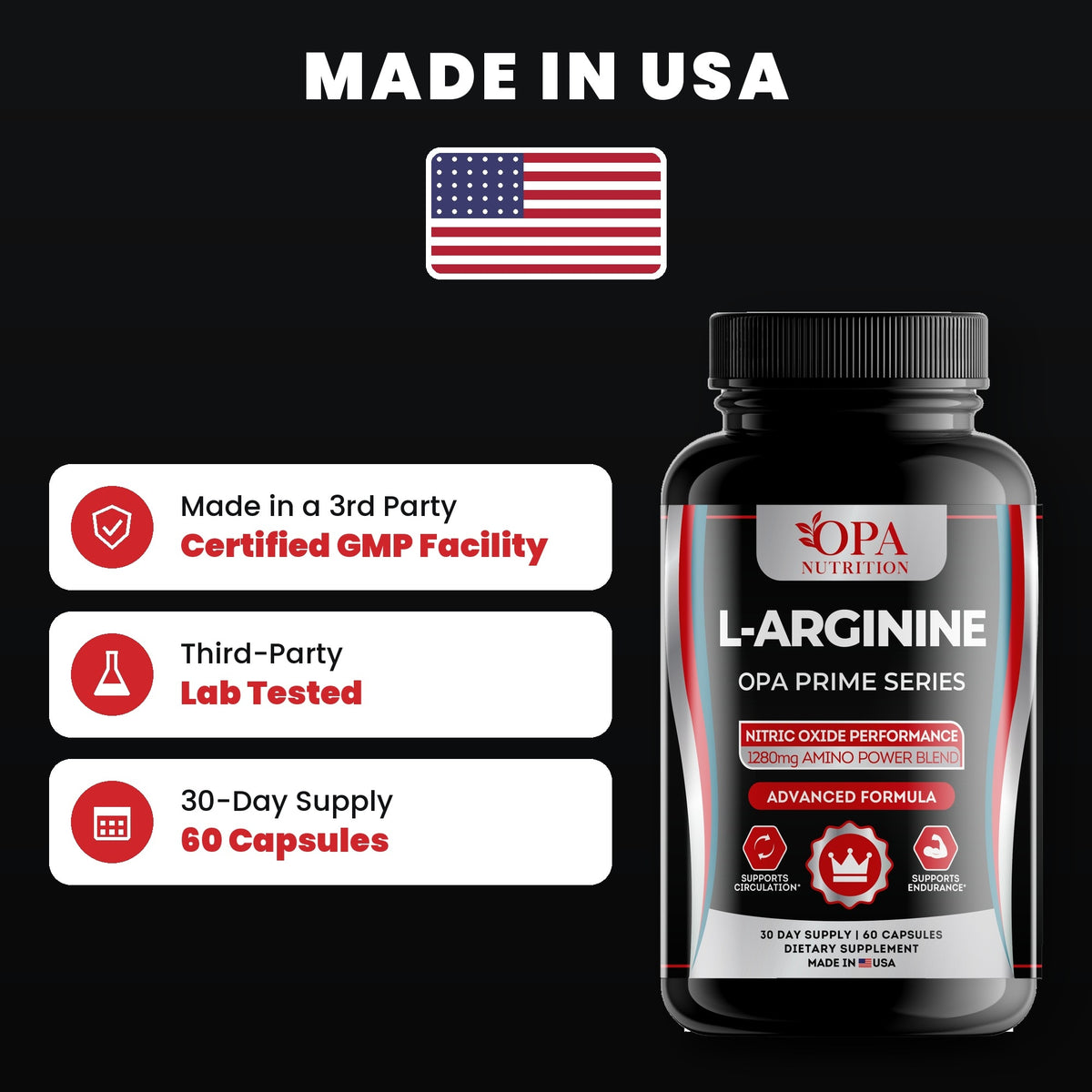 OPA Nutrition L-Arginine quality standards: made in a GMP facility, third-party lab tested, 30-day supply