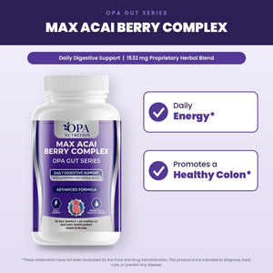 OPA Nutrition Max Acai Berry Complex benefits graphic: daily energy and promotes a healthy colon