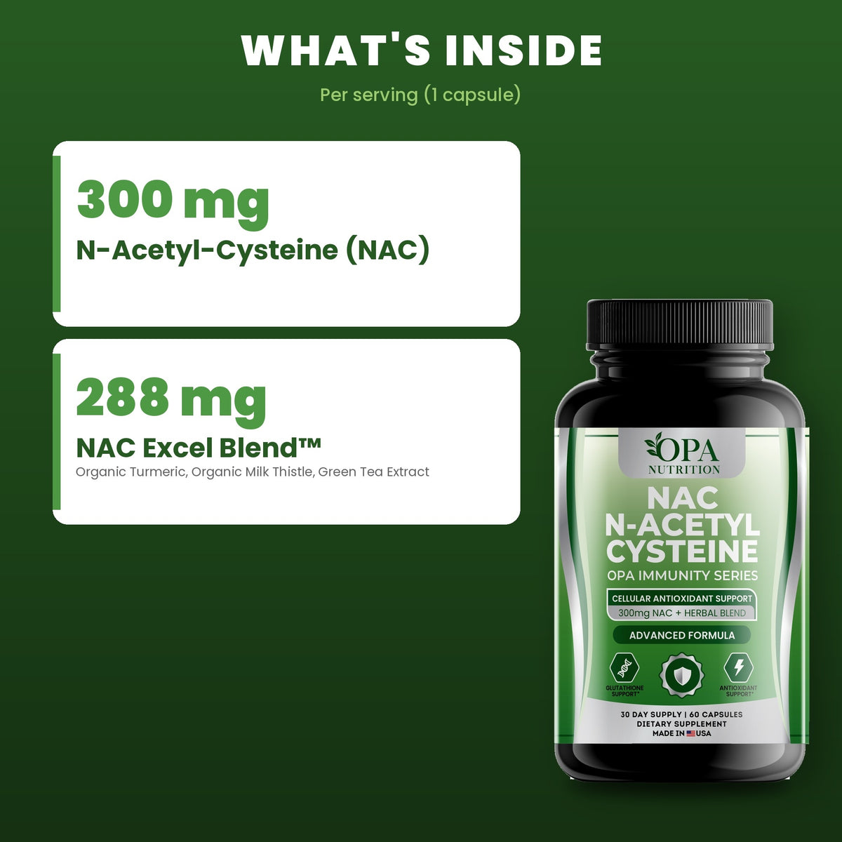 OPA Nutrition NAC N-Acetyl Cysteine key ingredients: 300 mg NAC with turmeric, milk thistle and green tea