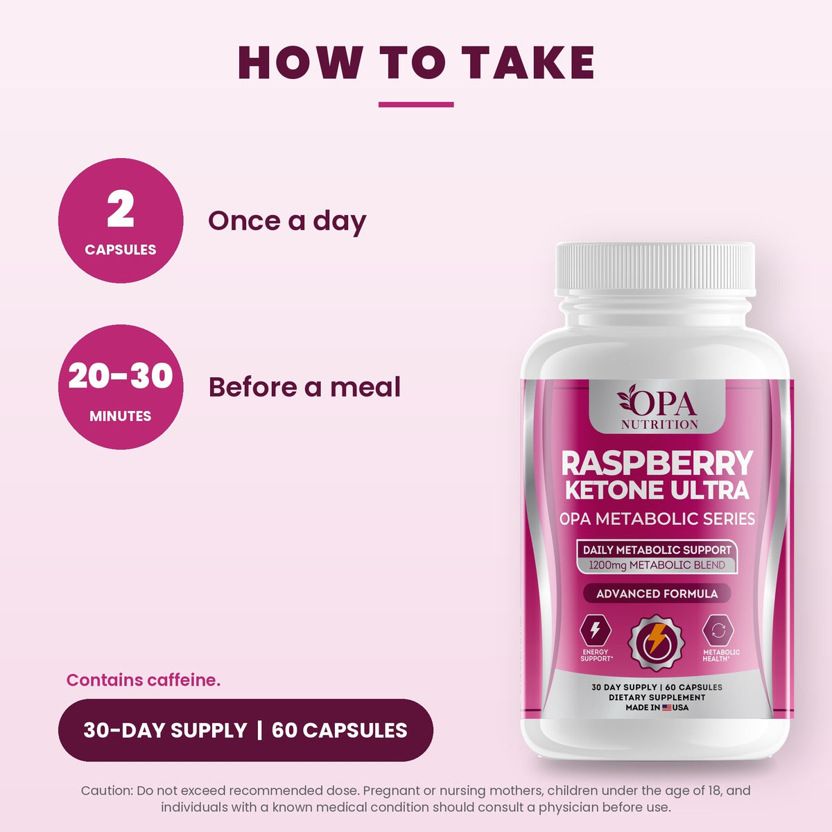 OPA Nutrition Raspberry Ketone Ultra suggested use directions for capsules