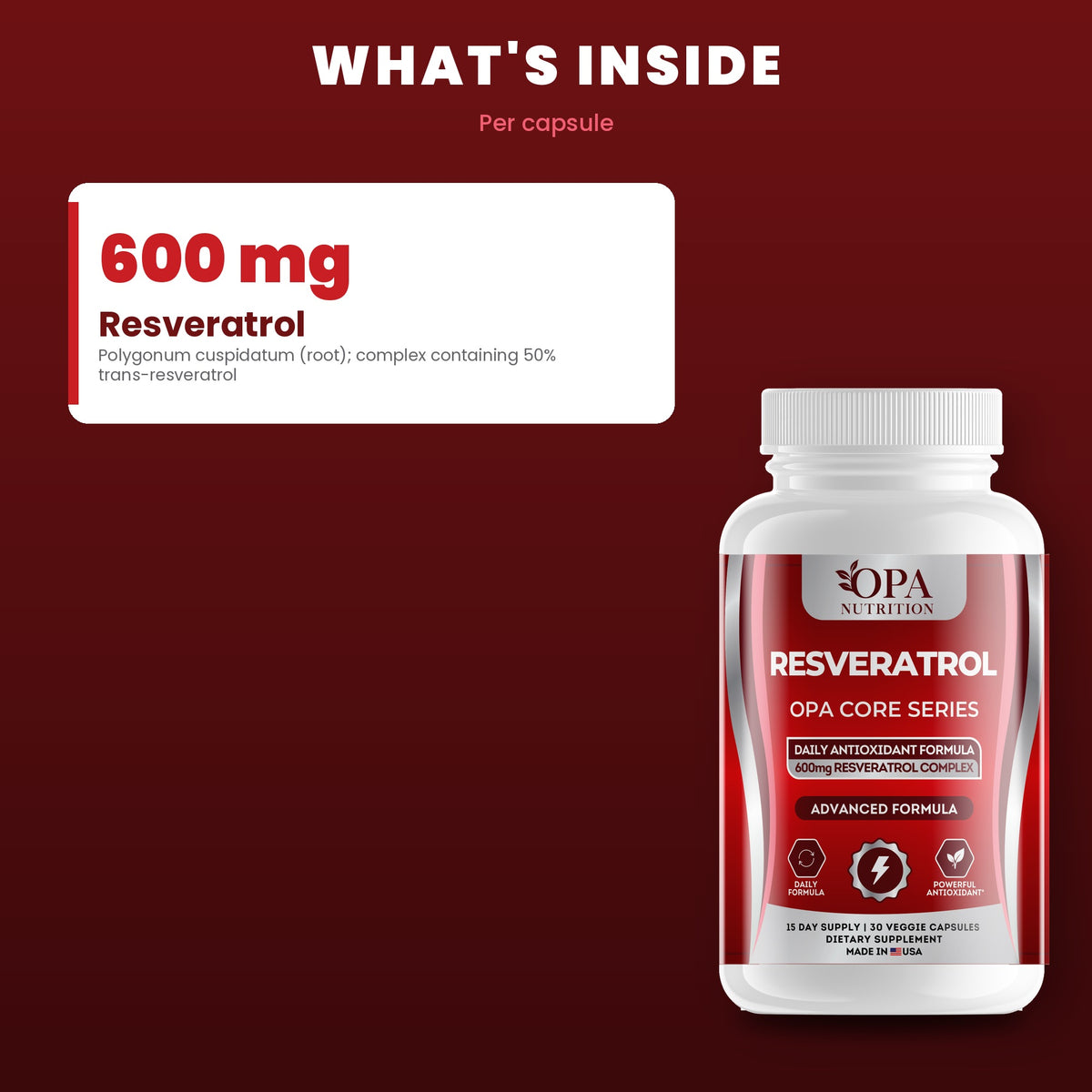 OPA Nutrition Resveratrol key ingredients: 600 mg resveratrol complex