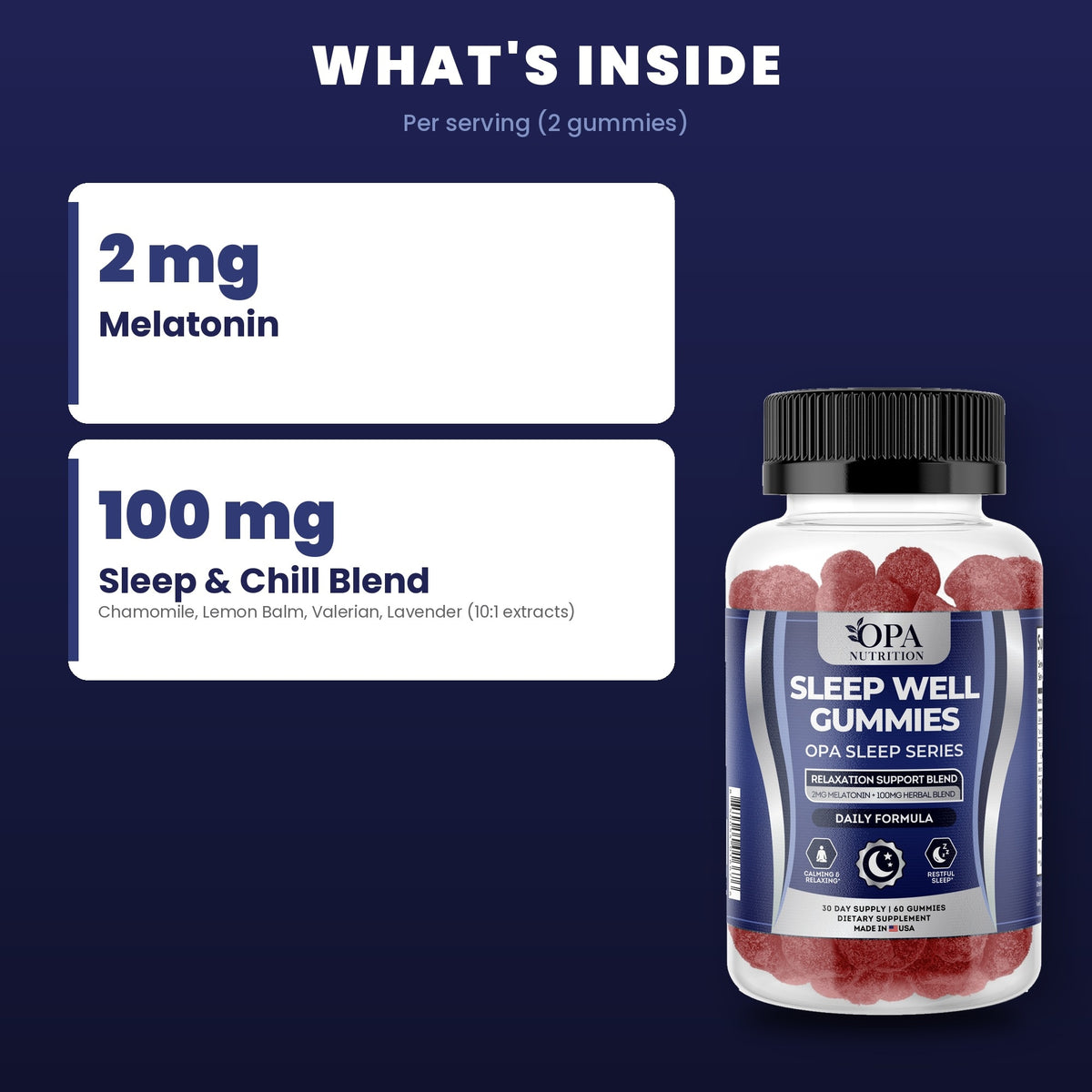 OPA Nutrition Sleep Well Gummies key ingredients: 2 mg melatonin and chamomile blend