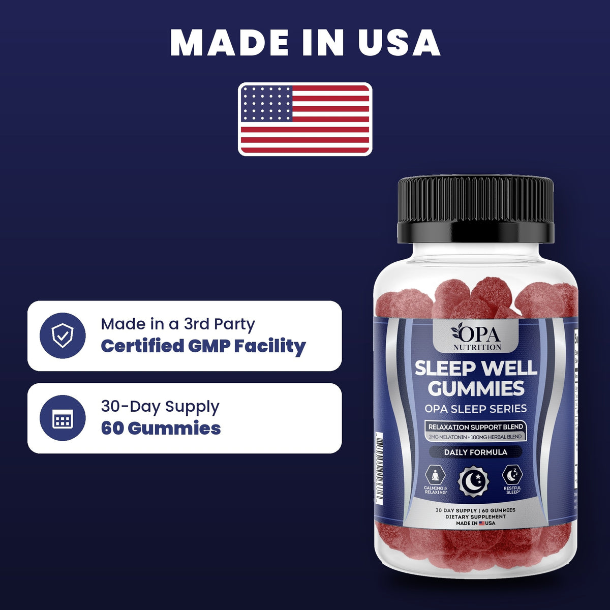 OPA Nutrition Sleep Well Gummies quality standards: made in a GMP facility, 30-day supply